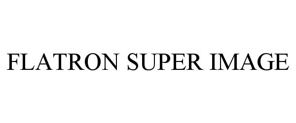 Trademark Logo FLATRON SUPER IMAGE