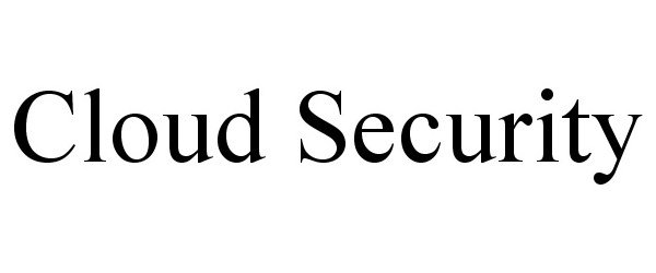 Trademark Logo CLOUD SECURITY