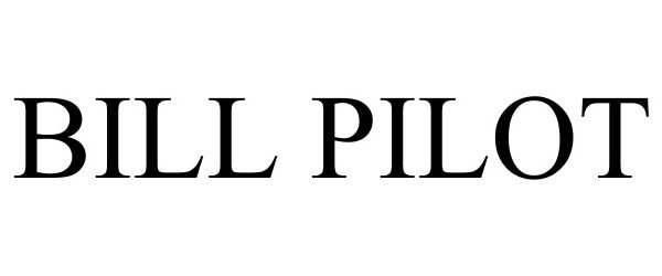 Trademark Logo BILL PILOT