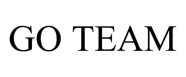 Trademark Logo GO TEAM