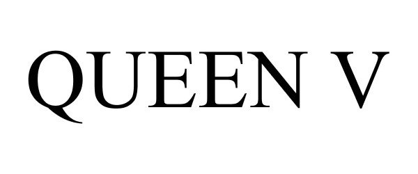 Trademark Logo QUEEN V