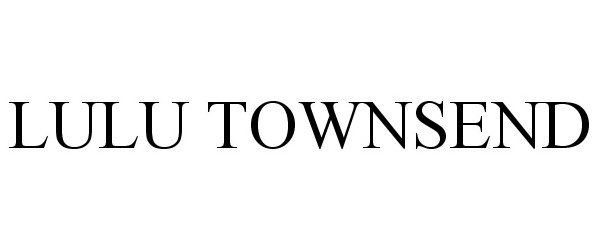 Trademark Logo LULU TOWNSEND