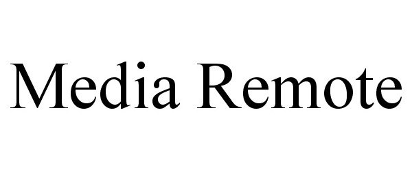 Trademark Logo MEDIA REMOTE