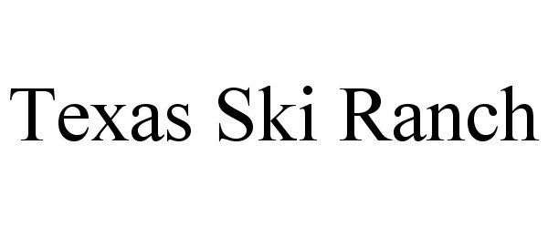 Trademark Logo TEXAS SKI RANCH