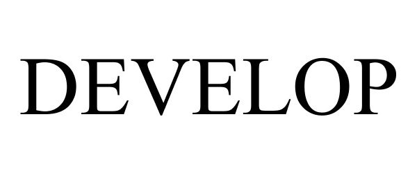 Trademark Logo DEVELOP