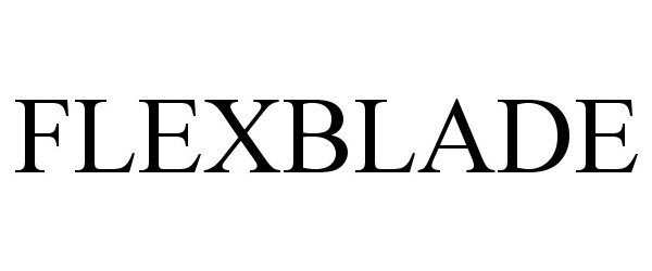 Trademark Logo FLEXBLADE