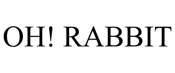 Trademark Logo OH! RABBIT