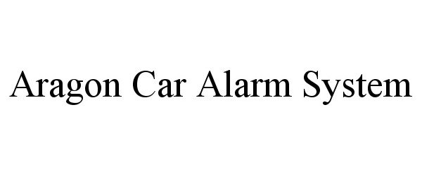  ARAGON CAR ALARM SYSTEM