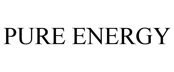 Trademark Logo PURE ENERGY