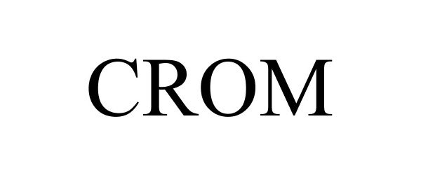 Trademark Logo CROM