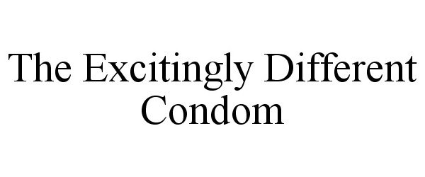 THE EXCITINGLY DIFFERENT CONDOM