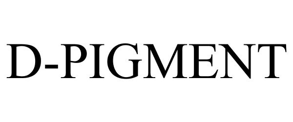 Trademark Logo D-PIGMENT