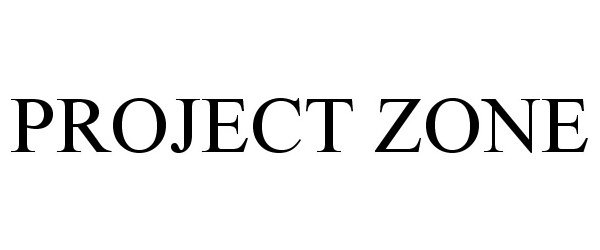  PROJECT ZONE