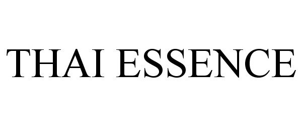 Trademark Logo THAI ESSENCE