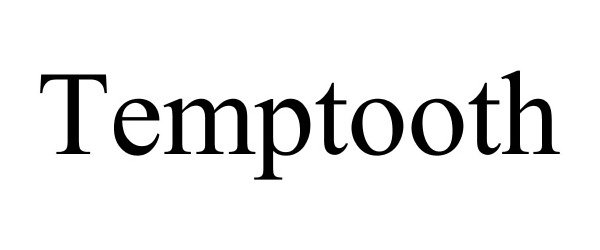 TEMPTOOTH
