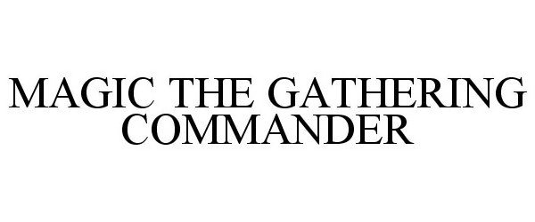 Trademark Logo MAGIC THE GATHERING COMMANDER