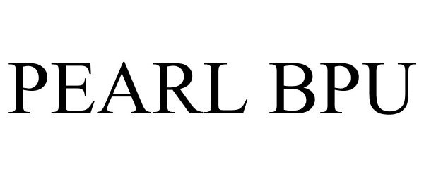 Trademark Logo PEARL BPU