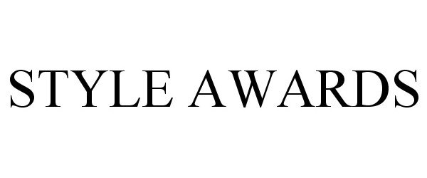 Trademark Logo STYLE AWARDS