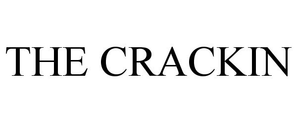 Trademark Logo THE CRACKIN