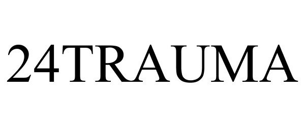 Trademark Logo 24TRAUMA