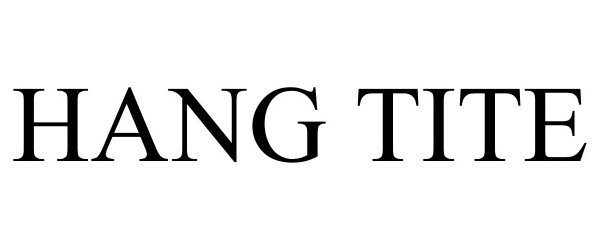 Trademark Logo HANG TITE