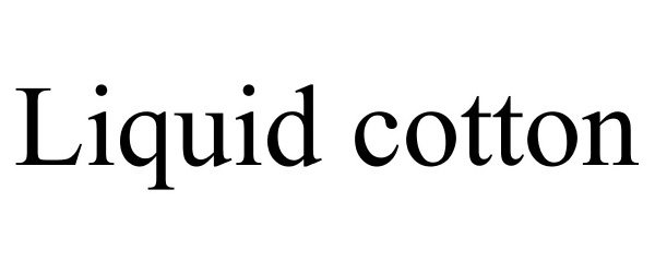 Trademark Logo LIQUID COTTON