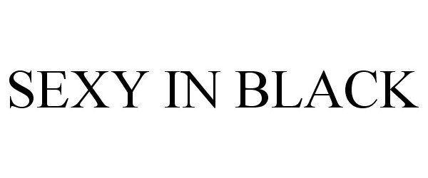 Trademark Logo SEXY IN BLACK
