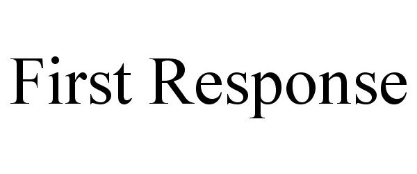Trademark Logo FIRST RESPONSE