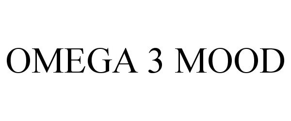 Trademark Logo OMEGA 3 MOOD