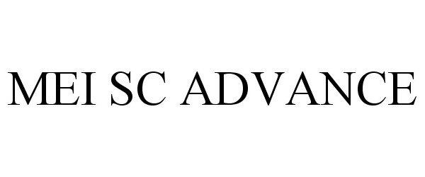 Trademark Logo MEI SC ADVANCE