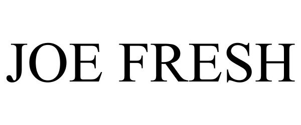 Trademark Logo JOE FRESH
