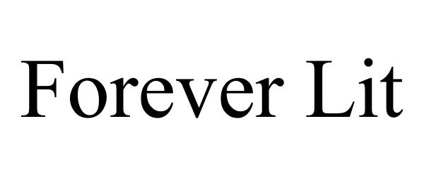 Trademark Logo FOREVER LIT