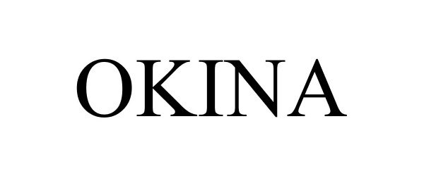 Trademark Logo OKINA