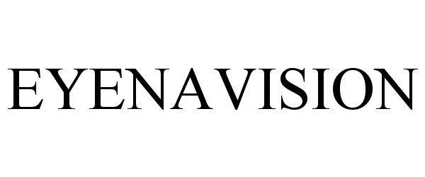 Trademark Logo EYENAVISION
