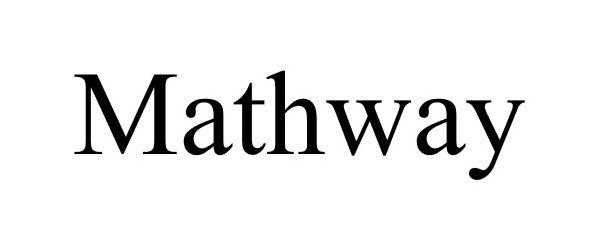 Trademark Logo MATHWAY