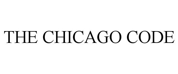  THE CHICAGO CODE