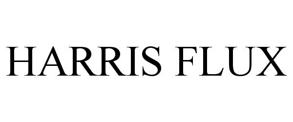 Trademark Logo HARRIS FLUX