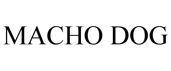 Trademark Logo MACHO DOG