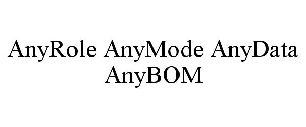  ANYROLE ANYMODE ANYDATA ANYBOM