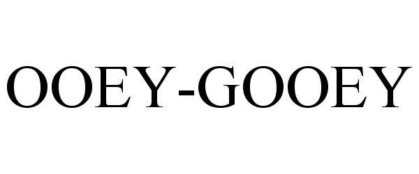 Trademark Logo OOEY-GOOEY