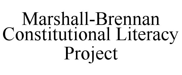 Trademark Logo MARSHALL-BRENNAN CONSTITUTIONAL LITERACY PROJECT