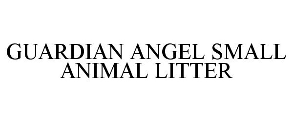  GUARDIAN ANGEL SMALL ANIMAL LITTER
