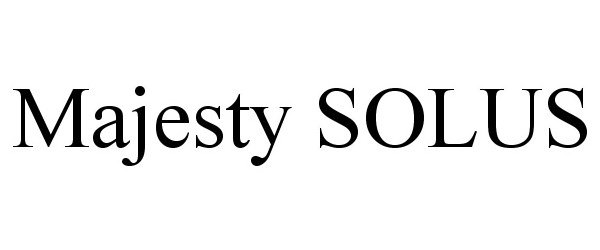 Trademark Logo MAJESTY SOLUS