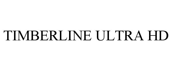 Trademark Logo TIMBERLINE ULTRA HD