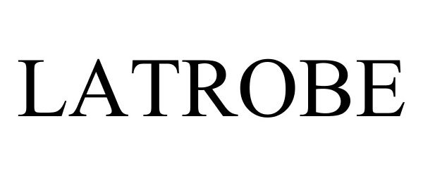 Trademark Logo LATROBE