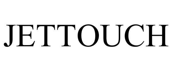 Trademark Logo JETTOUCH