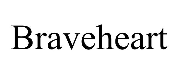 Trademark Logo BRAVEHEART