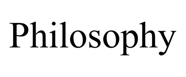 PHILOSOPHY