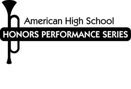  AMERICAN HIGH SCHOOL HONORS PERFORMANCE SERIES