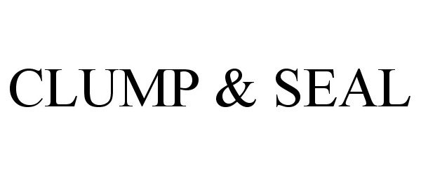  CLUMP &amp; SEAL